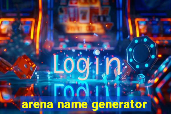 arena name generator